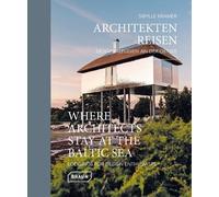 Sibylle Kramer Where Architects Stay at the Baltic Sea (Bilin (Copertina rigida)