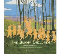 Sibylle Von Olfers The Bunny Children (Copertina rigida)