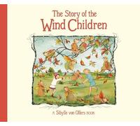 Sibylle von Olfers The Story of the Wind Children (Copertina rigida)