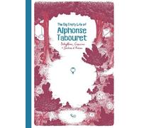 Sibylline Capucine The Big Empty Life of Alphonse Tabouret (Copertina rigida)