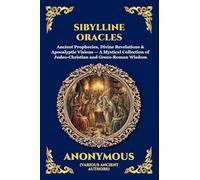 Sibylline Oracles: Ancient Prophecies, Divine Revelations & Apocalyptic Visions - A Mystical Collection of Judeo-Christian and Greco-Roman Wisdom (Large Print Deluxe Edition For Easy Reading): 105