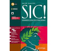 Sic!. Grammatica latina. Per il primo biennio delle Scuole superiori. Con e-book. Con espansione online