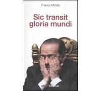 Sic transit gloria mundi