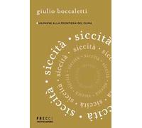 Siccità. Un paese alla frontiera del clima
