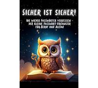 Sicher ist sicher ! - Nie wieder Passwörter vergessen - der kleine Passwort-Organizer für Beruf und Alltag: Die stilvolle Offline-Hilfe für die ... Geschenk für Familie und Freunde, Oma und Opa