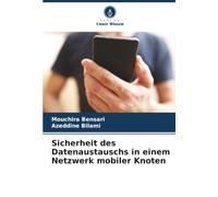Sicherheit des Datenaustauschs in einem Netzwerk mobiler Knoten