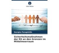 Sicherheitsmaßnahmen der EU an den Grenzen im Mittelmeerraum