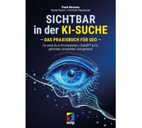 Sichtbar in der KI-Suche: Das Praxisbuch für Geo
