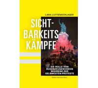 Sichtbarkeitskämpfe: Die Rolle von Augenzeugenvideos während der Gelbwesten-Proteste