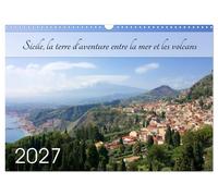Sicile, la terre d'aventure entre la mer et les volcans (Calendrier mural 2027 D