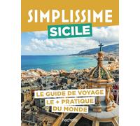 Sicile: Le guide de voyage le + pratique du monde