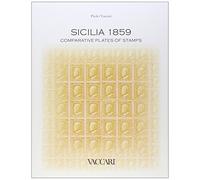 Sicilia 1859. Comparative plates of stamps. Ediz. illustrata