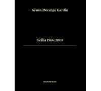 Sicilia 1966/2008 [Paperback] [May 29, 2024] Scianna, Ferdinando; La Cecla, Fran