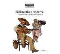 Sicilia antica e moderna