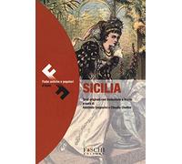 Sicilia. Fiabe antiche e popolari d'Italia. Testo originale a fronte