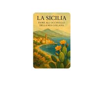 Sicilia: Fiore all'occhiello della mia collana