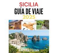 SICILIA GUÍA DE VIAJE 2025