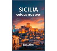 SICILIA GUÍA DE VIAJE 2026