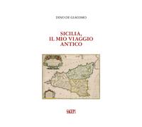 Sicilia, il mio viaggio antico