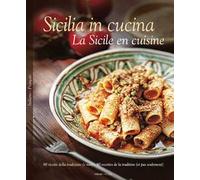 Sicilia in cucina-La Sicile en cuisine