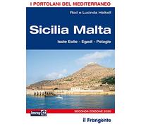 Sicilia Malta. Isole Eolie, Egadi, Pelagie