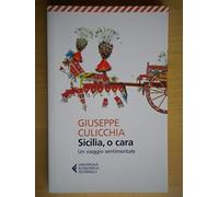 Sicilia, o cara. Un viaggio sentimentale