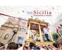 Sicilia Passione e Fede - di Bartolo Chichi, 2017, Youcanprint - ER