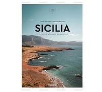 Sicilia. Piccolo atlante edonista
