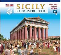 Sicilia Ricostruita. Sicily Reconstructed. With video online - [Archeolibri]
