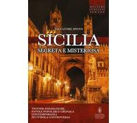 Sicilia segreta e misteriosa