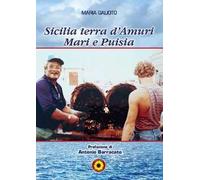 Sicilia terra d'amuri mari e puisia