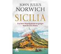 Sicilia: Una breve historia desde los griegos hasta la Cosa Nostra: 24