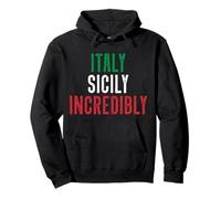 Sicilia Vacanze Italiano ITALY SICILY INCREDIBLY Felpa con Cappuccio