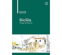 Sicilia. Viaggi disegnati. Ediz. illustrata - Santuccio Salvatore