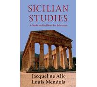 Sicilian Studies: A Guide and Syllabus for Educators
