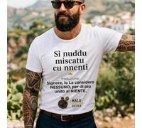Sicilian T-Shirt Sicily MALU CARATTERE SICULO - frasi tipiche | Tutte le taglie