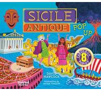 Sicilie antique. Pop-up historique. Ediz. a colori