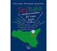 Sicilitalia, scontro-incontro fra lingue, identità, culture