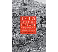 Sicily Before History: An Archaeological Survey from the Palaeolithic to the Iron Age
