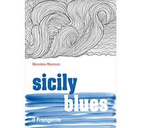 Sicily blues. Ediz. italiana