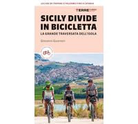 Sicily Divide in bicicletta. La grande traversata dell’isola