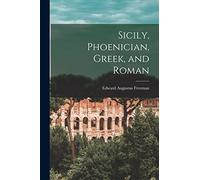 Sicily, Phoenician, Greek, and Roman