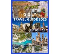 SICILY TRAVEL GUIDE 2025