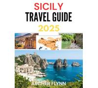SICILY TRAVEL GUIDE 2025