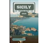 SICILY TRAVEL GUIDE 2025