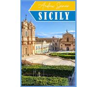 SICILY Travel Guide 2025 - 2026