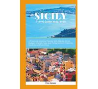 Sicily Travel Guide 2025-2026: A Practical Itinerary Planner with Hidden Gems, Budget-Friendly Tips, and Things to Do in Palermo, Catania, and Taormina