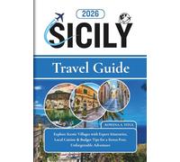 Sicily Travel Guide 2026: Explore Scenic Villages with Expert Itineraries, Local Cuisine & Budget Tips for a Stress-Free, Unforgettable Adventure
