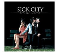 Sick City - Nightlife