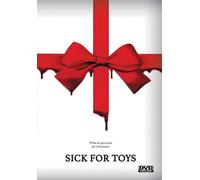 Sick For Toys (DVD) Melanie Thompson Jon Paul Burkhart Justin Xavier